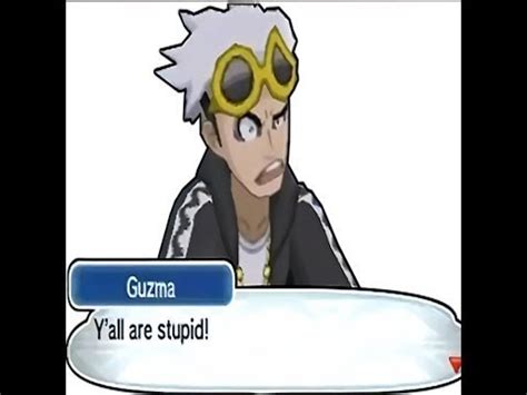 Give it up for guzma's honesty. Guzma Quote - Guzma Golisopod Pokemon Masters Wiki Gamepress - Keep in mind that contractions ...