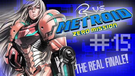 Metroid Zero Mission Gba 15 Blind The Real Final Atmo Lets