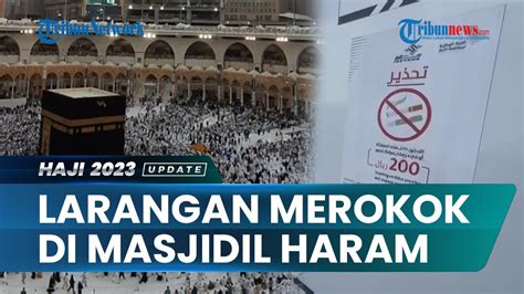 Himbauan Buat Jemaah Haji Tempat Ini Dilarang Untuk Merokok Denda Fisik Dan Bayar Rp