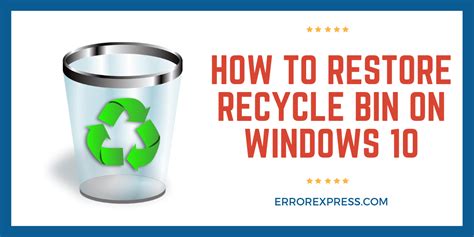How To Restore Recycle Bin On Windows 10 Error Express