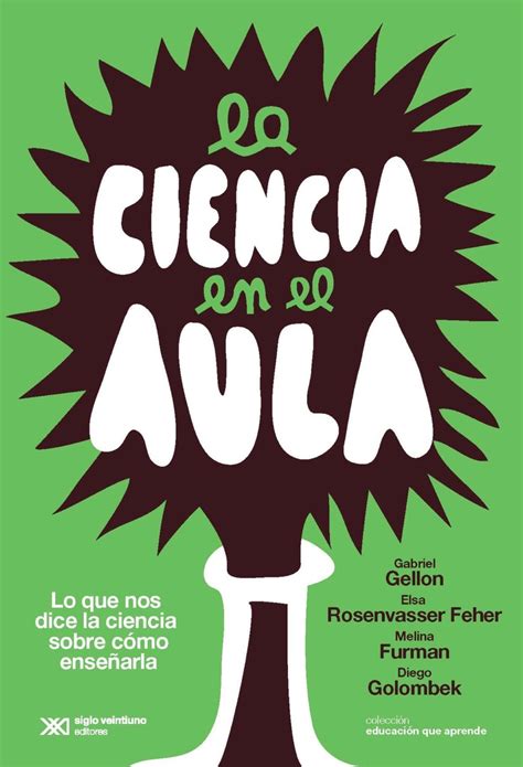 Lee La Ciencia En El Aula En Línea Escrito Por Gabriel Gellon Elsa