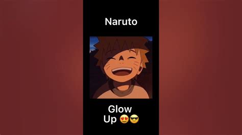 Naruto Glow Up Youtube