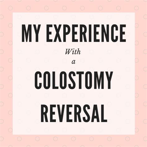 Ostomy Reversal Procedure My Story Patients Lounge