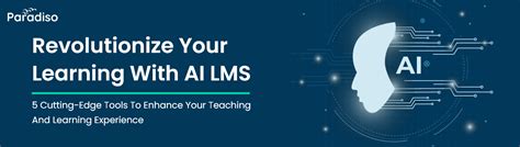 Ai Lms 5 Tools To Transform Your Learning Experience