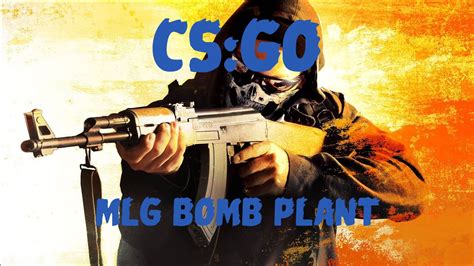 Mlg Bomb Plant Csgo Highlights And Funny Moments Youtube