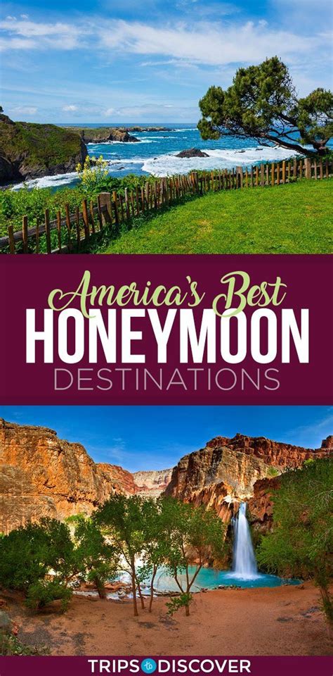 17 Of Americas Best Honeymoon Destinations Best Honeymoon