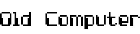 Old Computer Font Download Famous Fonts