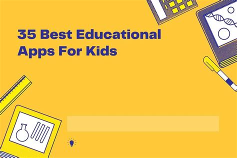 35 Best Educational Apps For Kids