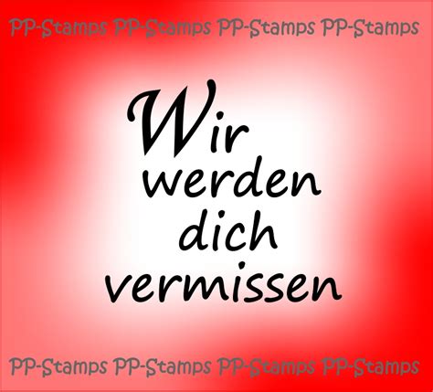 Pp Stamps Motivstempel Wir Werden Dich Vermissen