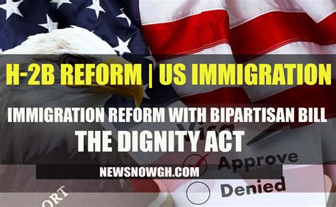 the dignity act immigration reform with bipartisan bill