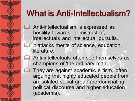 Anti Intellectualism Everything You Need To Know With Photos Videos