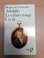 Adolphe le cahier rouge Cecile, Constant, Benjamin | 9782070365142 ...