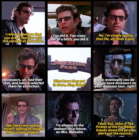 Dr Ian Malcom Jeff Goldbloom Jurassic Park Jurassic Park Quotes