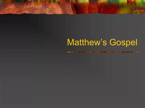 Ppt Matthews Gospel Powerpoint Presentation Free Download Id