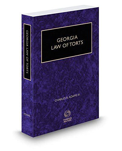 Georgia Law Of Torts Ed By Charles Adams Iii Goodreads