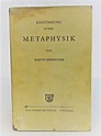 Einführung in die Metaphysik. - Der Buchfreund