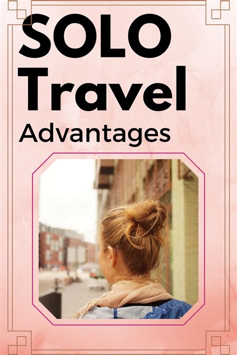 Solo travel advantages | Solo travel, Travel benefits, Solo travel tips