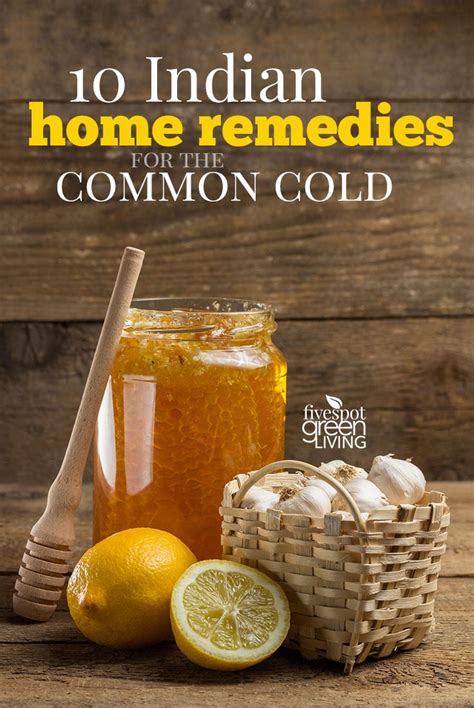 10 Indian Home Remedies For The Common Cold Five Spot Green Living