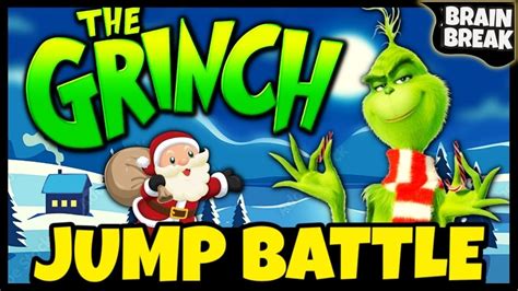 The Grinch Jump Battle Christmas Brain Break Just Dance Freeze