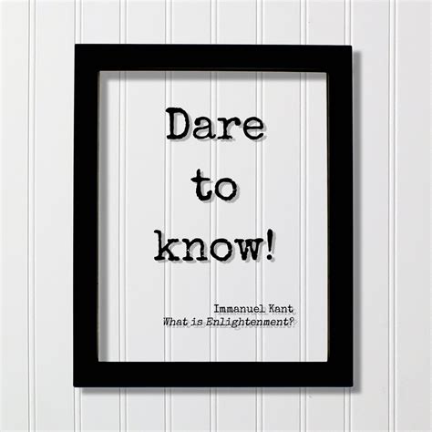Immanuel Kant Floating Quote Dare To Know Frame Sign Etsy