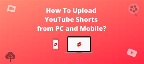 How To Upload Youtube Shorts From Pc And Mobile A Step By Step Guide