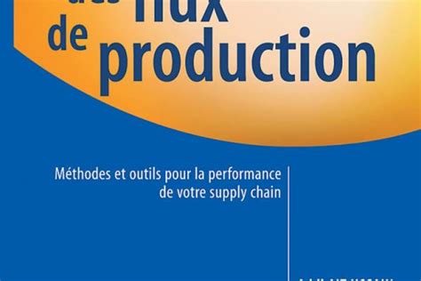 Optimisation Des Flux De Production Gestion Industrielle