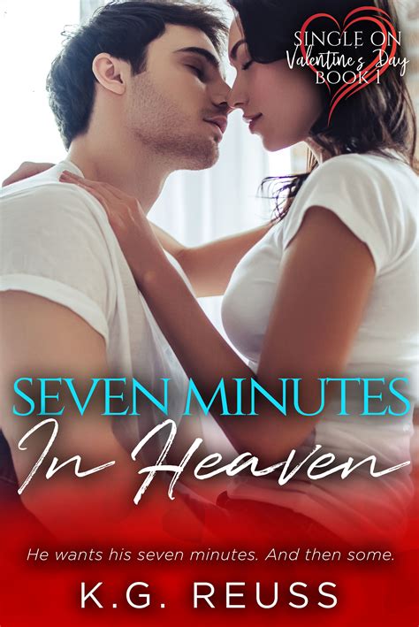 Seven Minutes In Heaven Single On Valentines Day Book 1 Booktastik Valentines Day Book