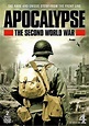 Sección visual de Apocalipsis: La Segunda Guerra Mundial (Miniserie de ...