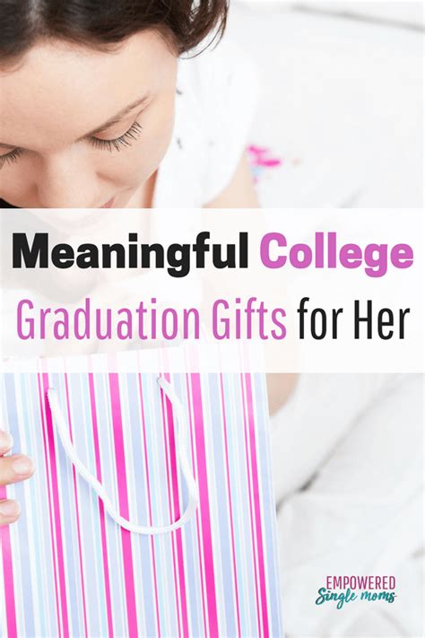 Meaningful College Graduation Ts For Her
