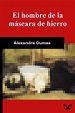 Leer El hombre de la máscara de hierro de Alejandro Dumas libro ...