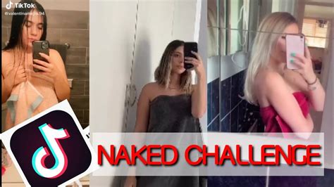 Naked Challenge Compilations Most Watch On Tiktok Youtube