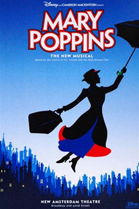 Mary Poppins Is A Musical With Music And Lyrics By Richard M Sherman