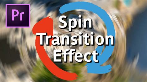 Smooth Spin Transition Premiere Pro Youtube