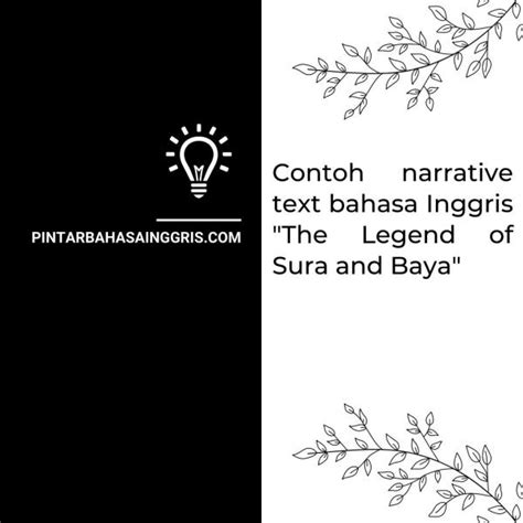 Contoh Narrative Text Bahasa Inggris The Legend Of Sura And Baya