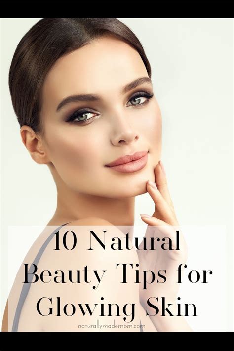 Natural Beauty Tips For Glowing Skin Rijals Blog