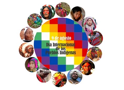 Día Internacional De Los Pueblos Indígenas Cadena Nueve Diario Digital