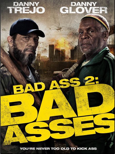 Bad Ass 2 Bad Asses Film 2014 Allociné