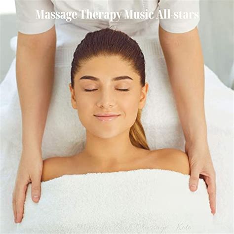 Extraordinary Backdrops For Neck Massage By Massage Therapy Music All