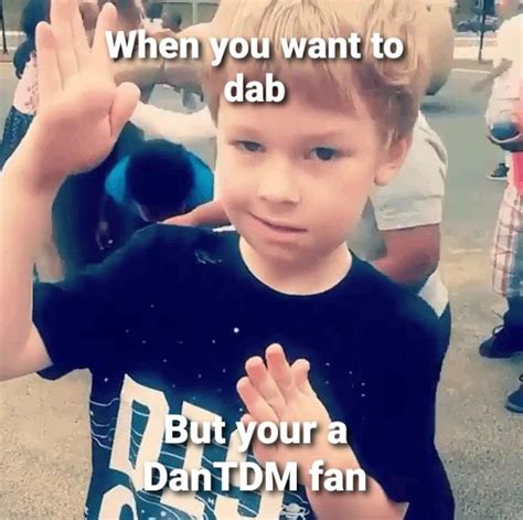 dabs not allowed r dantdm