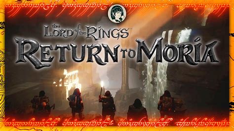 The Lord Of The Rings Return To Moria Trailer 4k Youtube