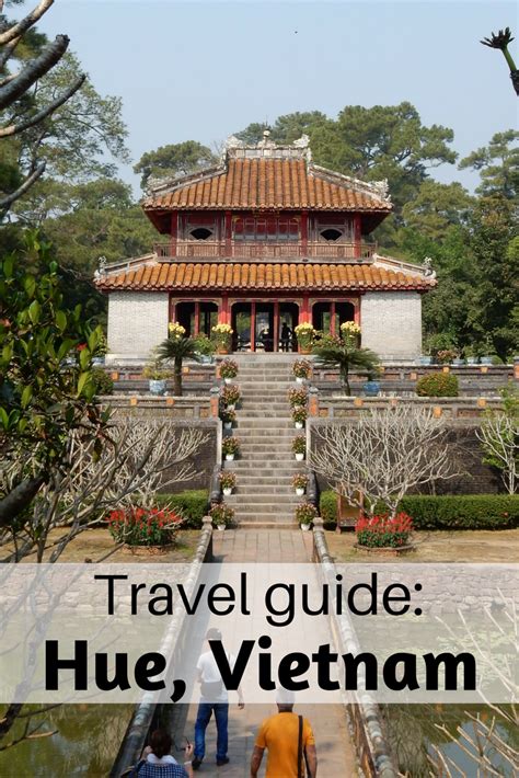 The Ultimate Guide For Hue Vietnam Travel Itinerary Travel Guide