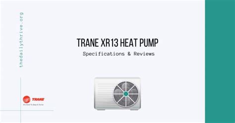 Trane Xr13 Heat Pump Specifications Reviews And Price