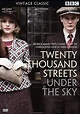 Twenty Thousand Streets Under the Sky (TV Miniseries) (2005) - FilmAffinity