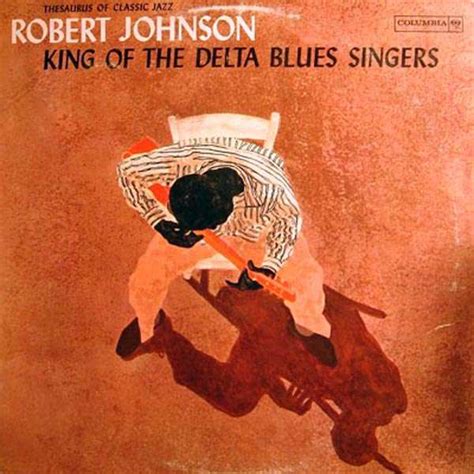 Robert Johnson King Of The Delta Blues Singers Remastered 180g Lp