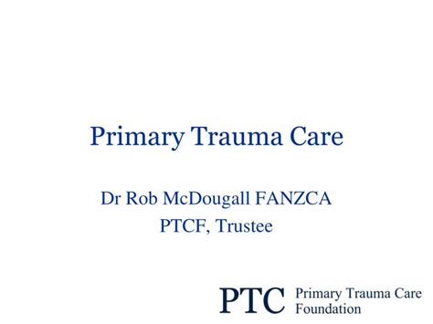 Ppt Primary Trauma Care Powerpoint Presentation Free Download Id