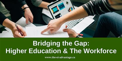 Bridging The Gap Higher Education And The Workforce Ei Advantage