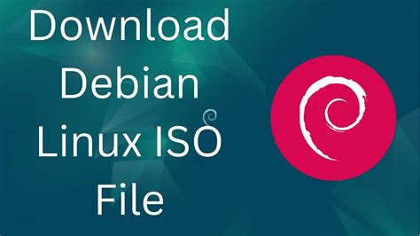 How To Download Debian Linux Iso File