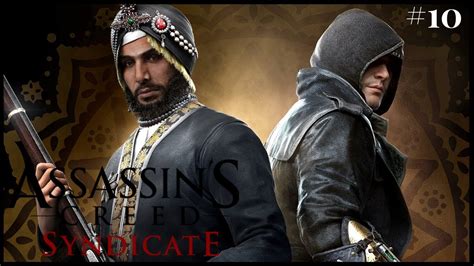 Assassin S Creed Syndicate The Last Maharaja Dlc Part The