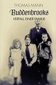 Buddenbrooks: Verfall Einer Familie by Thomas Mann (German) Paperback ...