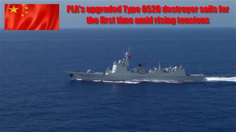 Plas Upgraded Type 052d Destroyer Sails For The First Time Youtube